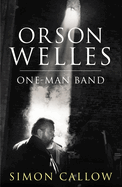 Orson Welles, Volume 3: One-Man Band