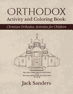 Orthodox Activity and Coloring Book: Christian Orthodox Activities for Children