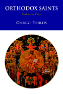 Orthodox Saints: Spiritual Profiles for Modern Man