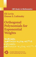 Orthogonal Polynomials for Exponential Weights - Levin, Eli, and Lubinsky, Doron S