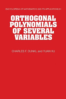 Orthogonal Polynomials of Several Variables - Dunkl, Charles F., and Xu, Yuan