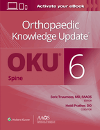 Orthopaedic Knowledge Update(r) Spine 6: Print + eBook