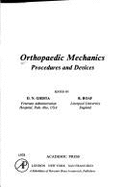 Orthopaedic Mechanics: Procedures and Devices