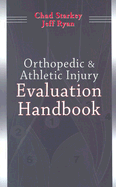 Orthopedic & Athletic Injury Evaluation Handbook