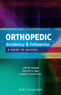 Orthopedic Residency & Fellowship: A Guide to Success