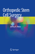 Orthopedic Stem Cell Surgery