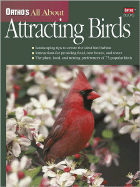 Ortho's All about Attracting Birds - McKinley, Michael D, and Ortho, and Ortho Books (Editor)