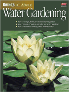 Ortho's All about Water Gardening