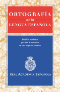 Ortografia de La Lengua Espanola / Spelling in Spanish
