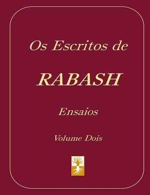 OS Escritos de Rabash - Ensaios: Volume 2 - Ashlag, Baruch Shalom