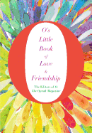 O's Little Book of Love & Friendship