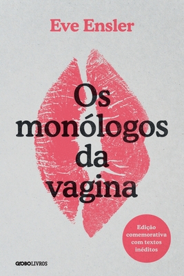 Os mon?logos da vagina - Ensler, Eve