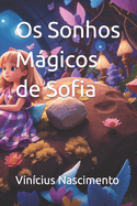 Os Sonhos Mgicos de Sofia