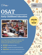 OSAT Early Childhood Education (105) Study Guide: Comprehensive Review with Practice Test Questions for the Certification Examinations for Oklahoma Educators