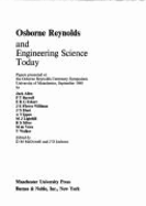 Osborne Reynolds and Engineering Science Today: Papers Presented at the Osborne Reynolds Centenary Symposium, University of Manchester, September 1968,