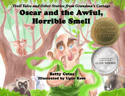 Oscar and the Awful, Horrible Smell