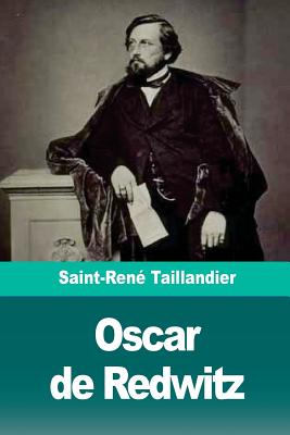 Oscar de Redwitz - Taillandier, Saint-Rene