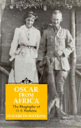 Oscar from Africa: Biography of O.F. Watkins