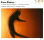Oscar Strasnoy: Oeuvres pour Orchestre