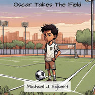 Oscar Takes The Field