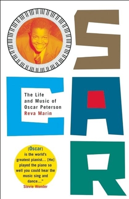 Oscar: The Life and Music of Oscar Peterson - Marin, Reva