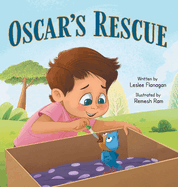 Oscar's Rescue: A Heartwarming Story About Friendship and Embracing Differences for Kids Ages 4-8