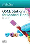 OSCE Stations for Medical Finals: Book 2