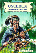 Osceola: Seminole Warrior
