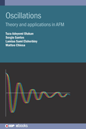 Oscillations: Theory and applications in AFM