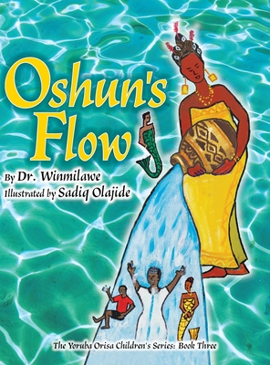 Oshun's Flow - Winmilawe, Dr.