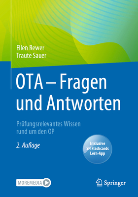 OTA - Fragen und Antworten: Prufungsrelevantes Wissen rund um den OP - Rewer, Ellen, and Sauer, Traute