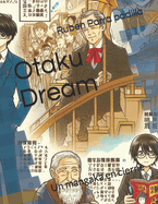Otaku Dream: Un mangaka en cierne