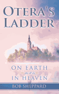 Otera's Ladder: On Earth as It Is in Heaven