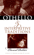 Othello & Interpretive Traditions