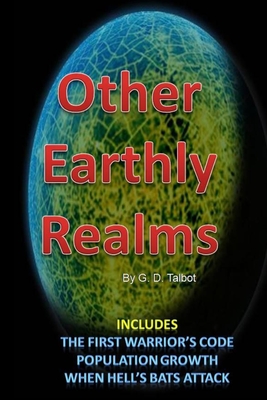 Other Earthly Realms - Talbot, G D