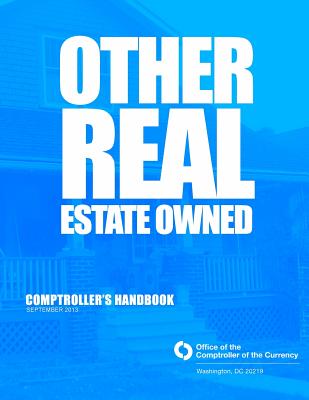 Other Real Estate Owned: September 2013 - Office of the Comptroller of the Currenc