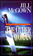 Other Woman - McGown, Jill
