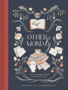 Other Wordly: words both strange and lovely from around the world