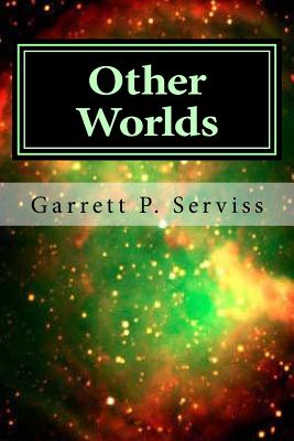 Other Worlds - Hollybook (Editor), and Serviss, Garrett P