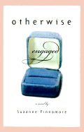 Otherwise Engaged - Finnamore, Suzanne