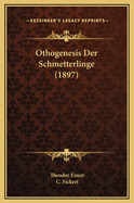 Othogenesis Der Schmetterlinge (1897)