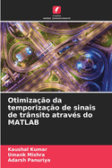 Otimiza??o da temporiza??o de sinais de tr?nsito atrav?s do MATLAB