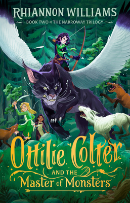 Ottilie Colter and the Master of Monsters - Williams, Rhiannon