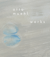 Otto Muehl: Works 1956-2010