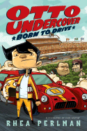 Otto Undercover 01 Born to Dri