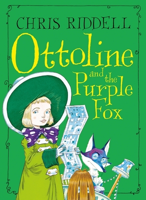 Ottoline and the Purple Fox - Riddell, Chris