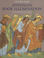 Ottonian Book Illumination: An Historical Study