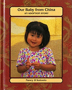 Our Baby from China: An Adoption Story