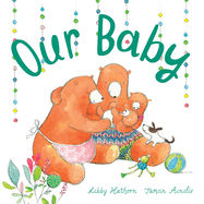 Our Baby: Little Hare Books