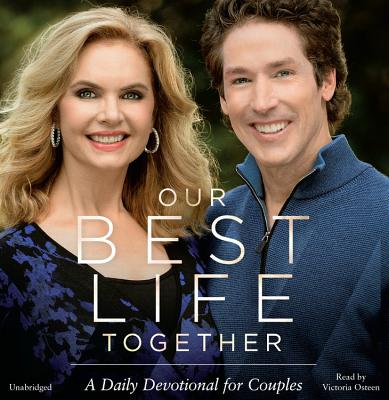 Our Best Life Together - Osteen, Joel, and Osteen, Victoria
